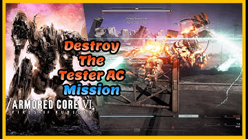 Armored Core 6: Destroy the Tester AC
