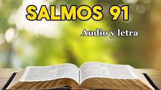 Salmos 91 - El que habita al abrigo del Altísimo Morará bajo la sombra del omnipotente-Audio y letra