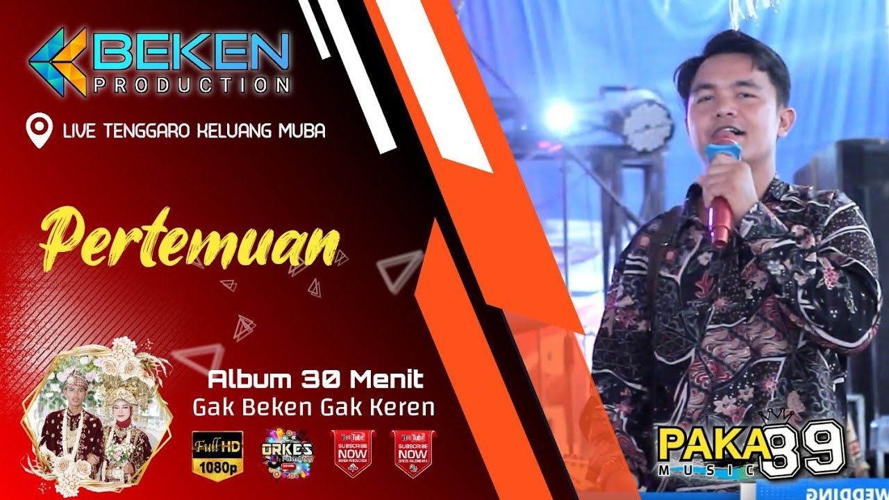 Album Paka 89 Music | Pertemuan | Live Tenggaro MUBA | Acara Bpk Jhoni | Beken Production