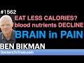 Ben bikman 4  eat less calories blood nutrients decline brain in pain