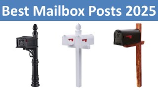 Top 10 Best Mailbox Posts in 2025