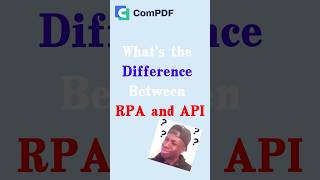 RPA vs API: What is Difference & Which is Right for Your Projects? #api #rpa #shortsvideo #shorts