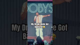 D’LAI’s Uncle Gets Baptized Drunk
