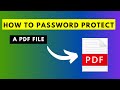 How to Password Protect a PDF File for Free Without Adobe Acrobat Pro DC (Window, Mac and Linux)