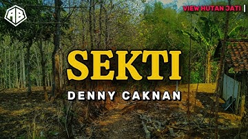SEKTI - DENNY CAKNAN (LIRIK LAGU)