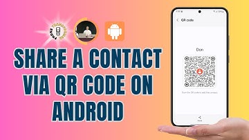 How to Share a Contact Via QR Code on Android - Full Tutorial (2025)