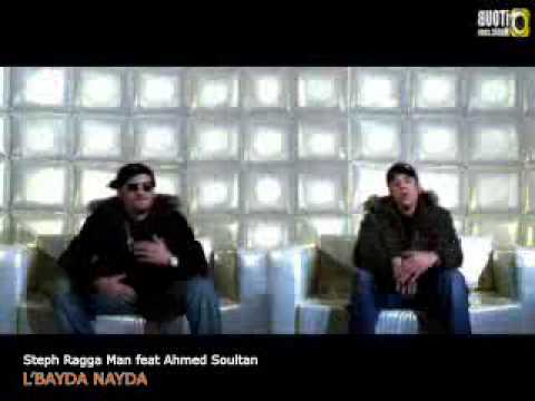 Steph Ragga Man Feat. Ahmed Sultan - L'Bayda Nayda...