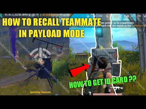 HOW TO RECALL TEAMMATE IN PAYLOAD MODE PUBG MOBILE | HOW TO GET ID CARD  |  COMMUNICATION TOWER