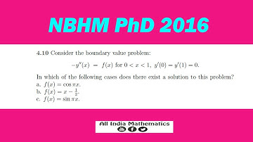 NBHM Phd 2016 || Q.4.10. Boundary Value Problem