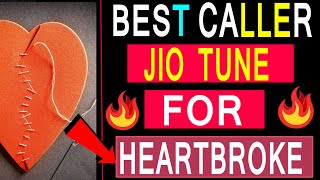 Best Heartbroken Jio Caller Tune For Couples | set jio tune in jio savan