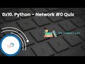 0x10  Python   Network #0 Quiz