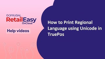 How to Print Regional language using Unicode in Retail Easy On Cloud (TruePos)