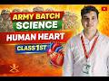 ARMY BATCH SCIENCE HEART CLASS 1ST