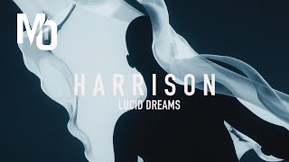 Harrison - Lucid Dreams