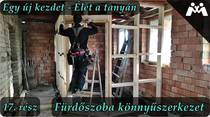 Egy j kezdet - let a tanyn - Frdszoba knnyszerkeze...