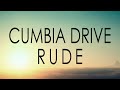 Rude - Cumbia Drive