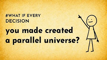 What if every decision you made created a parallel universe?