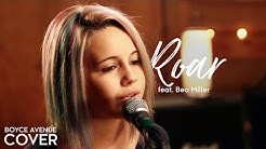 Roar - Katy Perry (Boyce Avenue feat. Bea Miller cover) on Spotify & Apple  - Durasi: 4:13. 