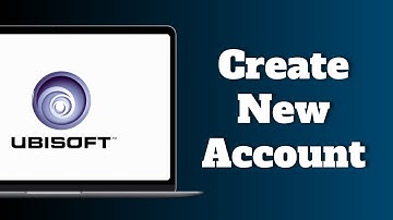 Hoe maak je een nieuw account aan op Ubisoft