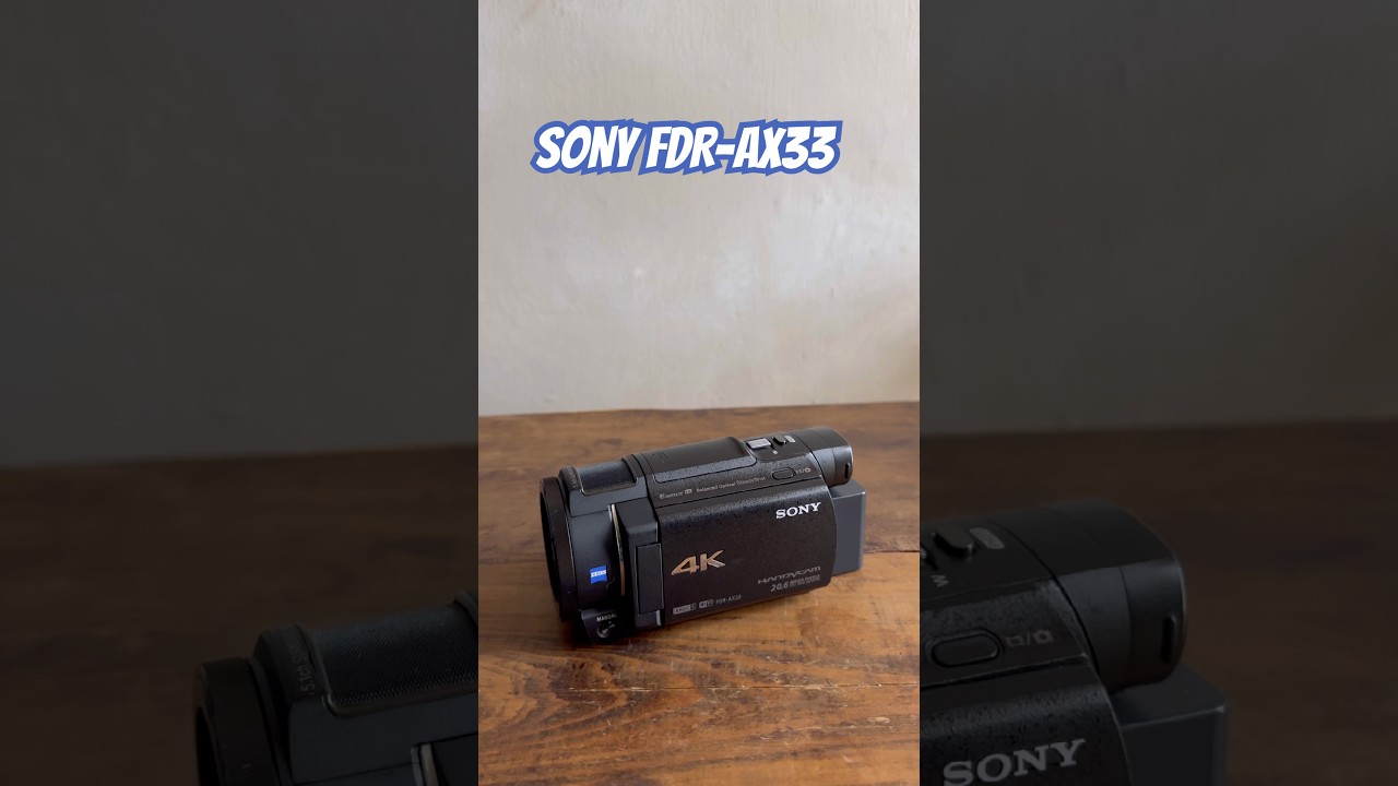 Sony FDR-AX33 4K Sony Camcorder