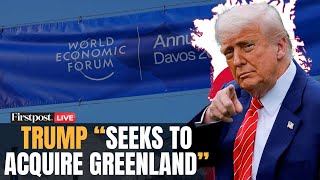 Trump WEF Speech LIVE: Trump Seeks to Acquire Greenland | World Economic Forum | Trump Davos