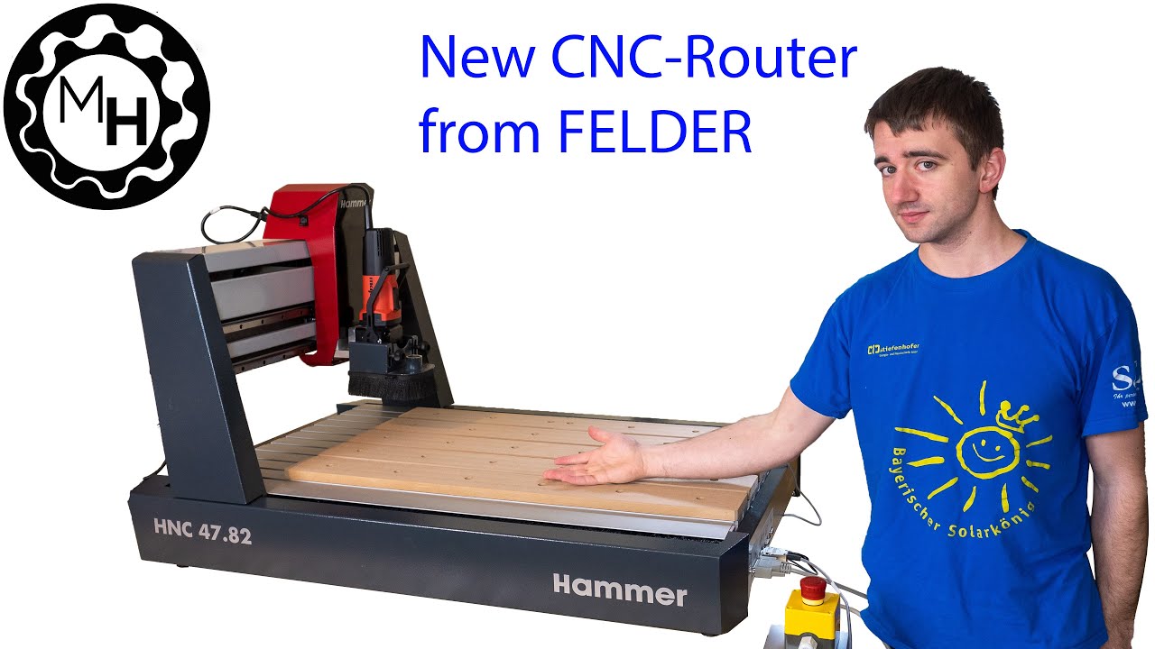 New CNC-Router | HNC FELDER + review - YouTube