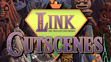 Link Die Fratzen des Bösen - Alle Cutscenes und Dialoge! [German][HD]