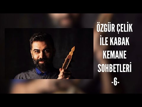 Özgür Çelik İle Kabak Kemane Sohbetleri - 6 (Akort, vibrato, transpoze, arpej çalışmaları)