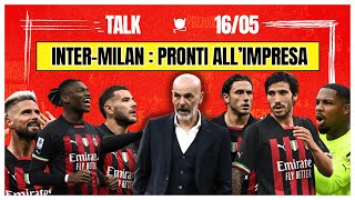 INTER-MILAN: UNITI PER L'IMPRESA | Radio Rossonera Talk