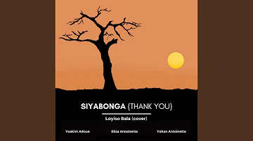 Siyabonga (feat. Yoakim Adoue)