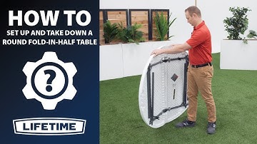 How to Set Up and Take Down Your Lifetime Round Fold-In-Half Table | Lifetime How To Video