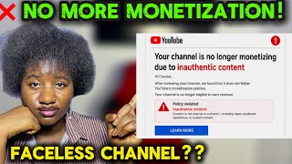 No More Monetization? YouTube is Demonetizing Faceless Channels ! 