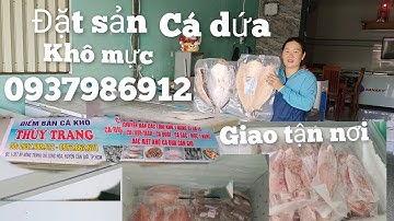 Khô cá dứa 1 nắng.nỗi tiếng và đặc biệt khô mực.v.v.tại khu vực cần giờ lh0937986912 Thuỳ Trang