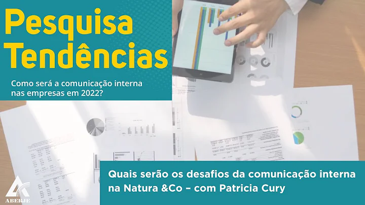 Quais sero os desafios da comunicao interna na Natura &CO  com Patricia Cury