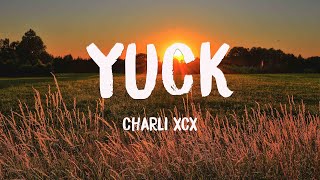 Yuck - Charli XCX {Lyrics Video} 🍧