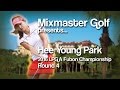 Hee Young Park - 2016 Fubon Champ, Final Rd - MMG