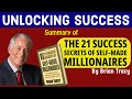 The 21 Success Secrets of Self-Made Millionaires by Brian Tracy Audiobook | Book Summary in English