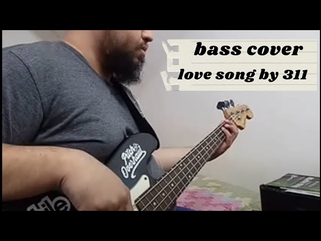 311 - love song ( bass cover ) class=