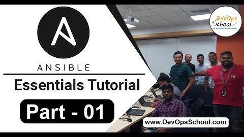 Session - 1/5 - Ansible Advance Tutorial - Intro, Adhoc Command, Inventory, Playbook by Rajesh Kumar