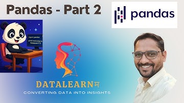 06 | Pandas Part - 2 | Functions | head, tail, info, describe, loc, iloc & More