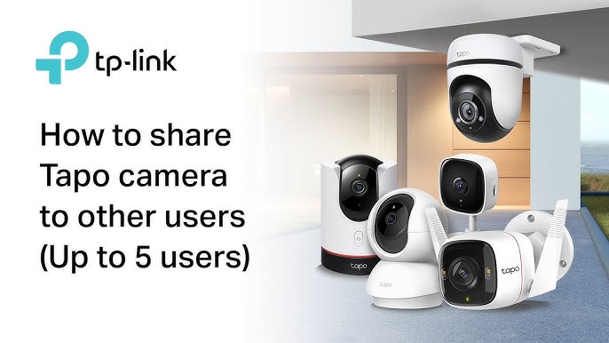 How to share Tapo camera to other users (TP-Link) 