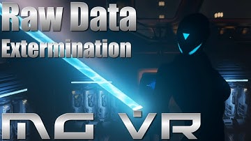 Raw Data Extermination Multiplayer - VR Gameplay HTC Vive
