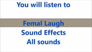 Femal Laugh Sound Effects All Sounds