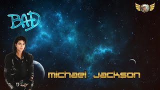 Michael Jackson – Bad lyrics.