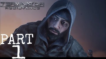 TERMINATOR RESISTANCE Gameplay Walkthrough Part 1 - INTRO (No Commentary) (PS4)