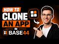 HOW TO CLONE AN APP IN BASE44 (STEP-BY-STEP GUIDE 2026)