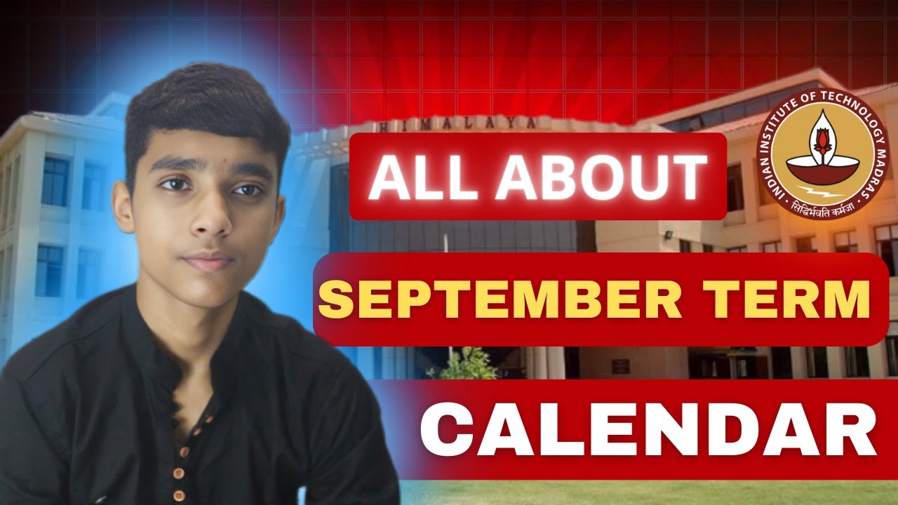 IIT Madras Bs Data Science September Term Calendar | IIT Madras Bs Data Science | 