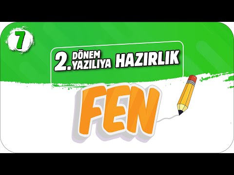 7.Sınıf Fen 2.Dönem 2.Yazılıya Hazırlık 📝 #2023