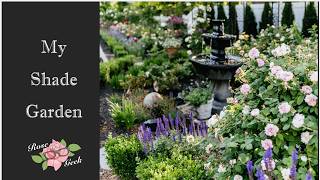 🌹Our Shade Garden Tour/ Zone 8a