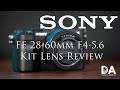 Sony FE 28-60mm F4-5.6 Kit Lens Review | 4K